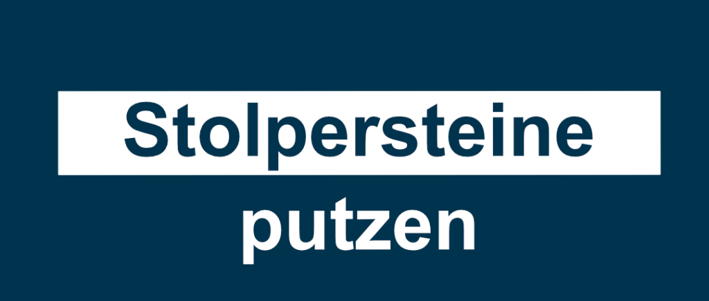 Stolpersteine putzen