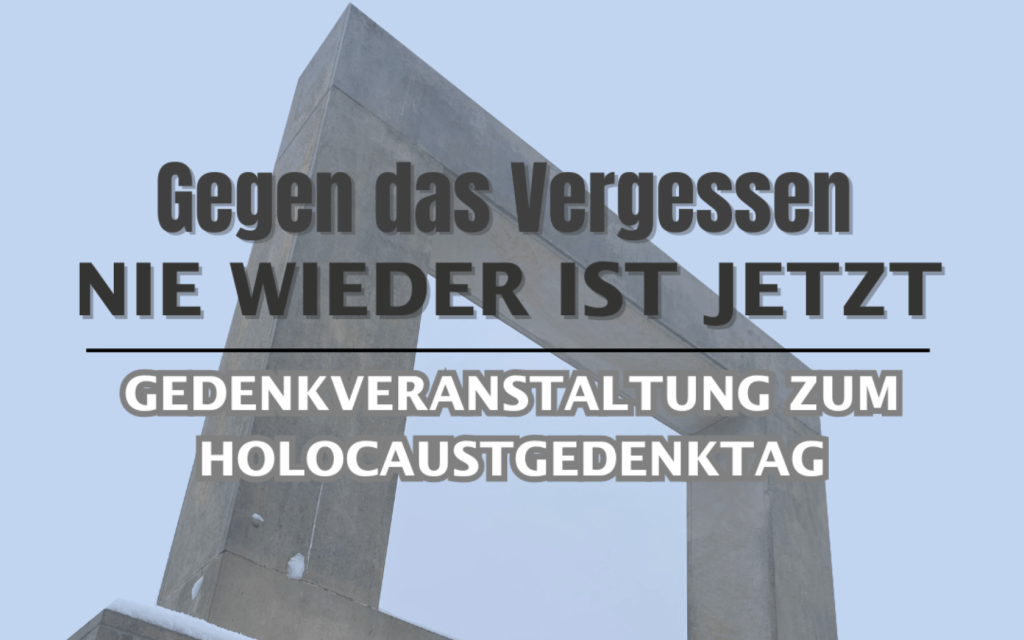 Gegen das Vergessen – Never again is&nbsp;now.